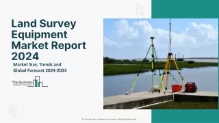 Global Land Survey Equipment Market Future Growth And Forecast To 2033