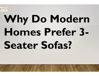 Why Do Modern Homes Prefer 3-Seater Sofas?