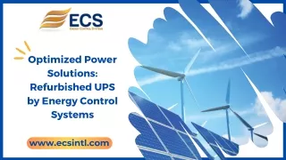 Optimized Power Solutions: Refurbished UPS by Energy Control Systems
