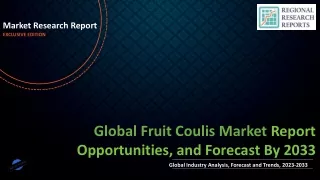 Fruit Coulis Market to Experience Significant Growth by 2033