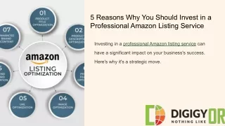 _5 Reasons Why You Should Invest in a Professional Amazon Listing Service.pptx