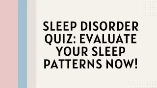 Sleep Disorder Quiz Evaluate Your Sleep Patterns Now