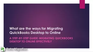 A Step-by-Step Guide  Migrating QuickBooks Desktop to Online Effectively