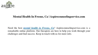 Mental Health In Fresno, Ca Aspirecounselingservice.com