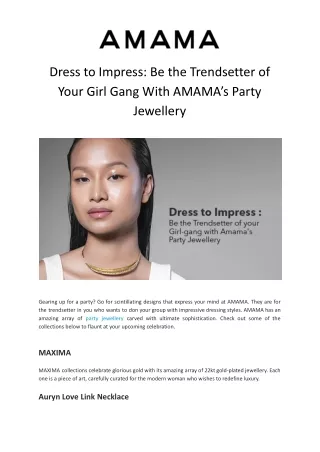 Dress to Impress_ Be the Trendsetter of Your Girl Gang With AMAMA’s Party Jewellery