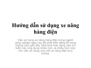 Hướng dẫn sử dụng xe nâng hàng điện