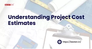 Understanding Project Cost Estimates