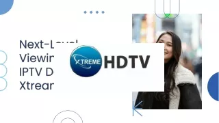 Next Level Viewing Gold IPTV Delivered by Xtreame HDTV.pdf