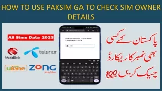HOW TO USE PAKSIM GA TO CHECK SIM OWNER DETAILS