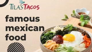 Famous Mexican Food