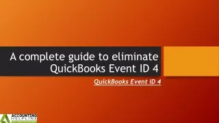 A complete guide to eliminate QuickBooks Event ID 4