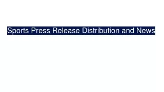 Sports Press Release Distribution and News