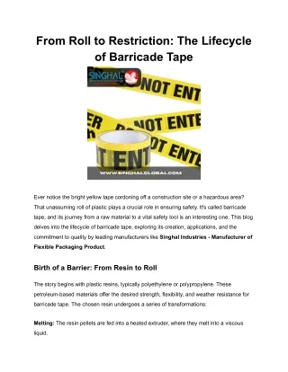 From Roll to Restriction_ The Lifecycle of Barricade Tape