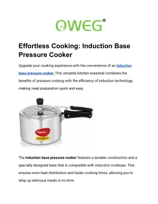 Effortless Cooking: Induction Base Pressure Cooker