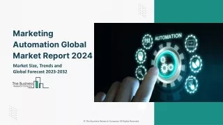 Marketing Automation Market Size, Share, Drivers, Growth And Forecast 2024-2033