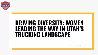 Driving Diversity: Women Leading the Way in Utah's Trucking Landscape