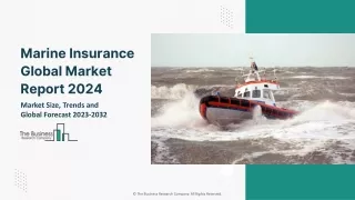 Marine Insurance Market Demand, Insights, Share Analysis 2024-2033