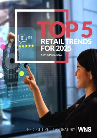 Top 5 Industry Trends in Retail 2025