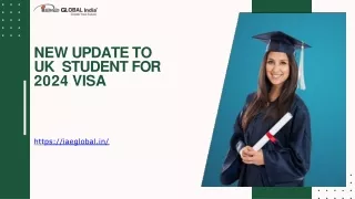 NEW UPDATE TO UK STUDENT FOR 2024 VISA