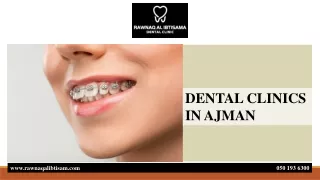 DENTAL CLINICS  IN AJMAN