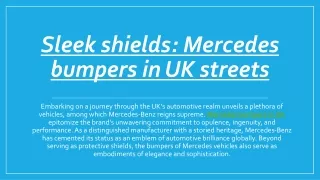 Sleek shields Mercedes bumpers in UK streets