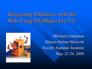 Integrating Databases with the Web Using FileMaker Pro 5.0