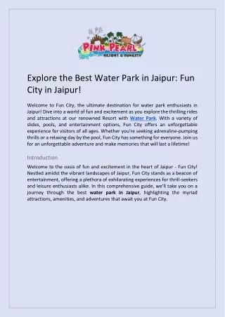 Experience the Thrills of Summer at Pink Pearl Fun City in Jaipur