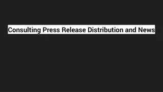 Consulting Press Release Distribution and News
