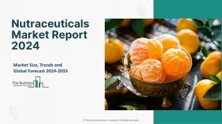 Global Nutraceuticals Market Challenges and Future Scope 2024-2033