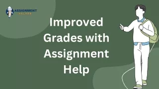 Improved Grades with Assignment Help