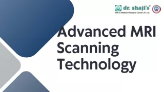 Advanced MRI Scanning Technology