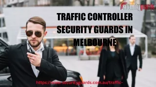 Traffic Controller Security Guards in Melbourne