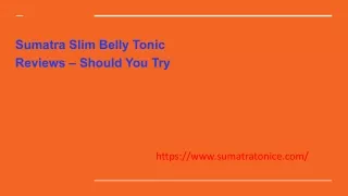 Sumatra Slim Belly Tonic Reviews – Should You Try (2)