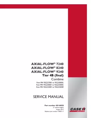 CASE IH AXIAL-FLOW 9240 Tier 4B (final) Combine Service Repair Manual (From PIN YFG230001 to YGG233000)