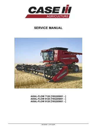 CASE IH AXIAL-FLOW AF8120 Combines Service Repair Manual (Y8G205001 and up)