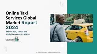 Online Taxi Services Market Latest Trends, Business Growth And Forecast To 2033