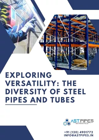 Exploring Versatility The Diversity of Steel Pipes and Tubes