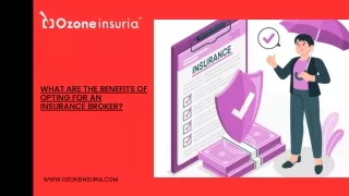 What are the benefits of opting for an insurance broker