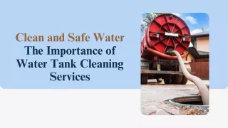 Clean and Safe Water The Importance of Water Tank Cleaning Services