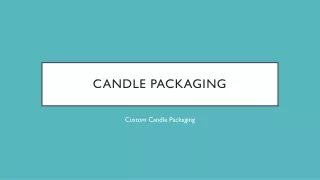 Candle Packaging