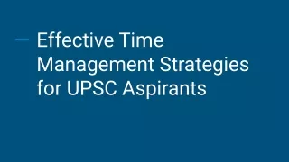 Effective Time Management Strategies for UPSC Aspirants