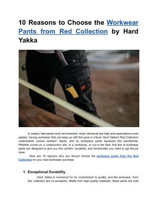 Mar. 15, 2024 - 10 Reasons to Choose the Workwear Pants from Red Collection by Hard Yakka