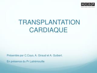 TRANSPLANTATION CARDIAQUE