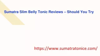 Sumatra Slim Belly Tonic Reviews