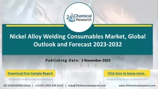 Nickel Alloy Welding Consumables Market, Global Outlook and Forecast 2023-2032