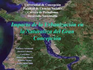 Impacto de la Urbanización en la Naturaleza del Gran Concepción