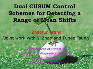 Dual CUSUM Control Schemes for Detecting a Range of Mean Shifts