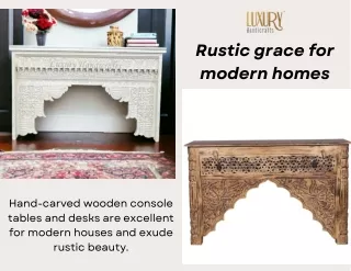 Rustic grace for modern homes