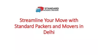 Streamline Your Move with Standard Packers and Movers