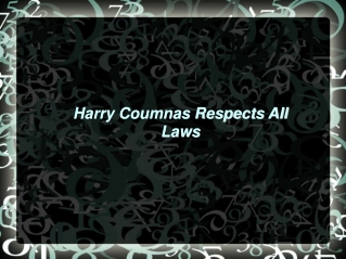 harry coumnas respects all laws